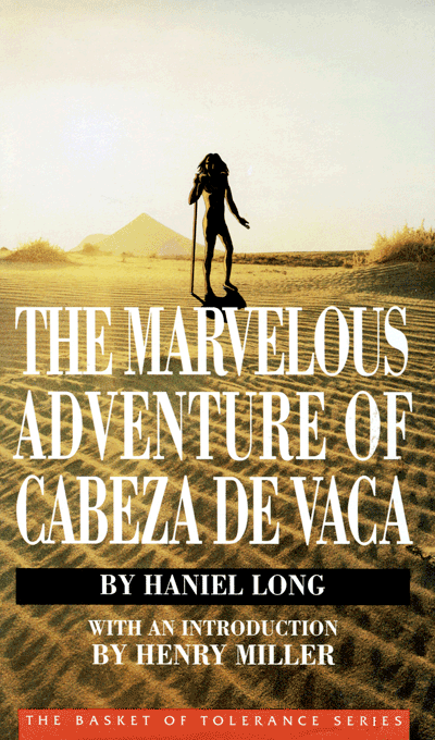 The Marvelous Adventure of Cabeza de Vaca