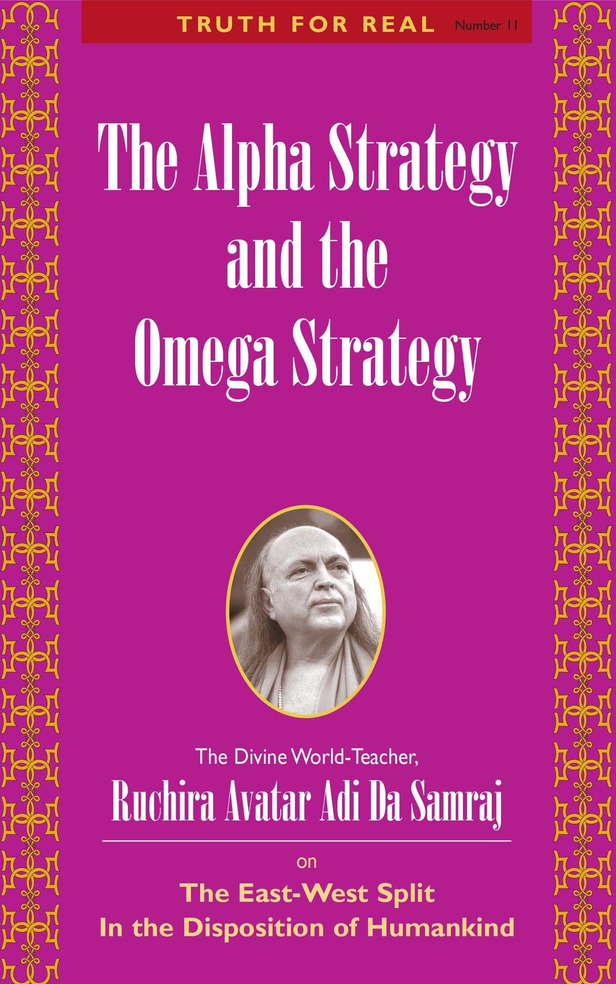 The Alpha Strategy and the Omega Strategy