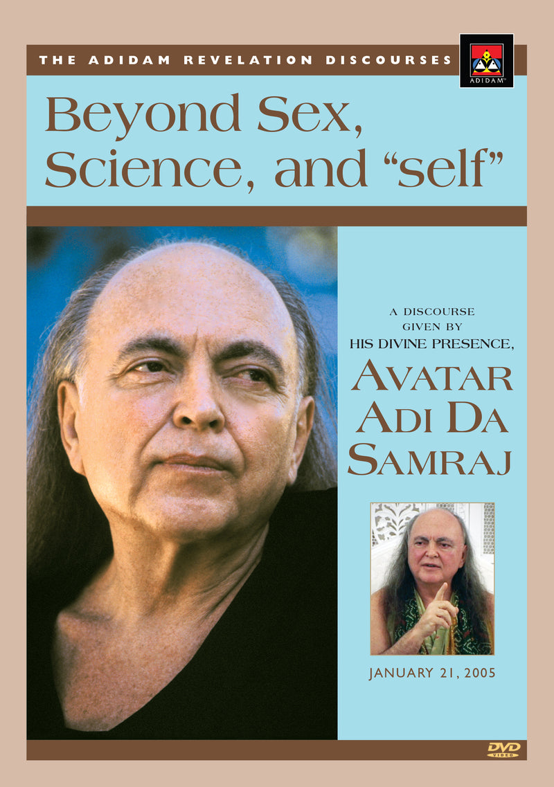 Beyond Sex, Science, and "self"