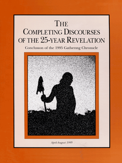 The Completing Discourses of the 25-year Revelation