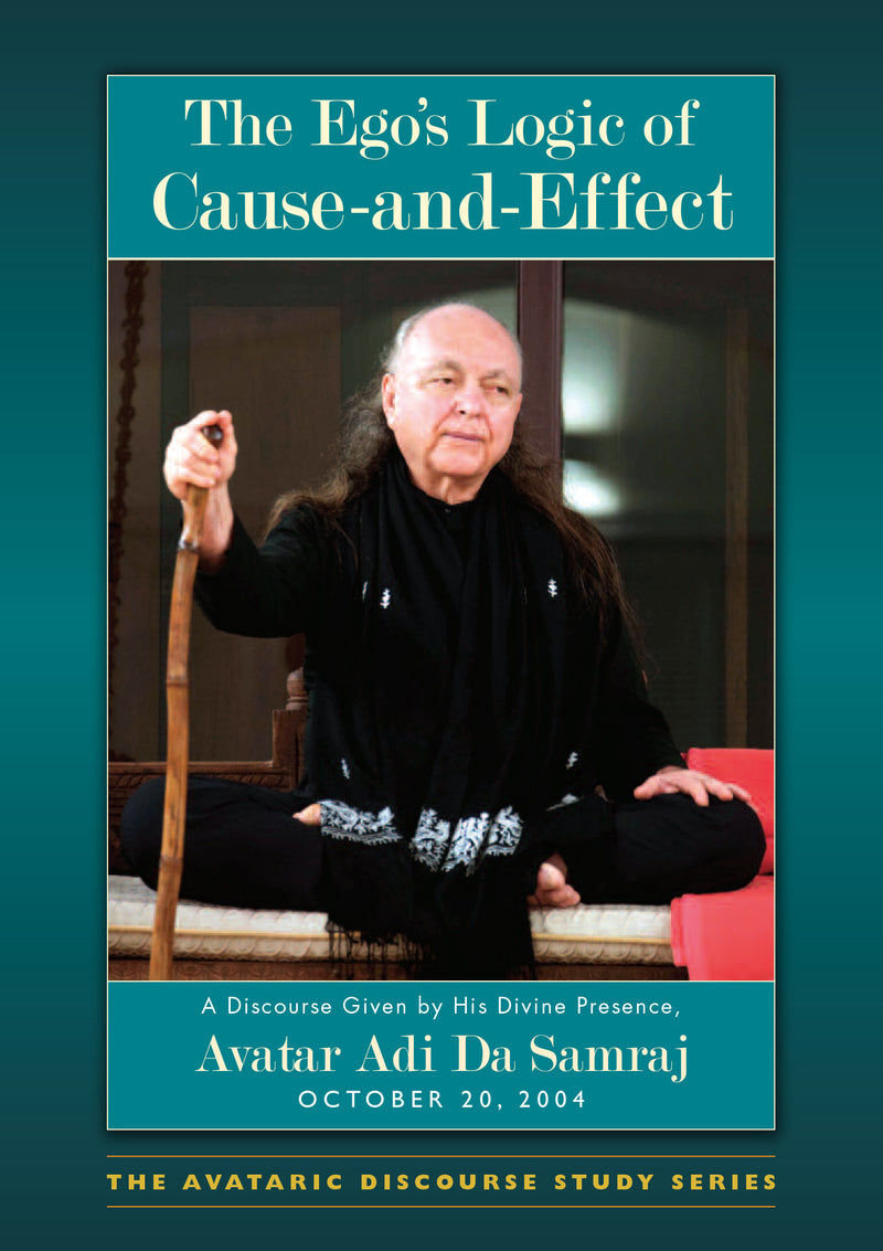 The Ego's Logic of Cause-and-Effect