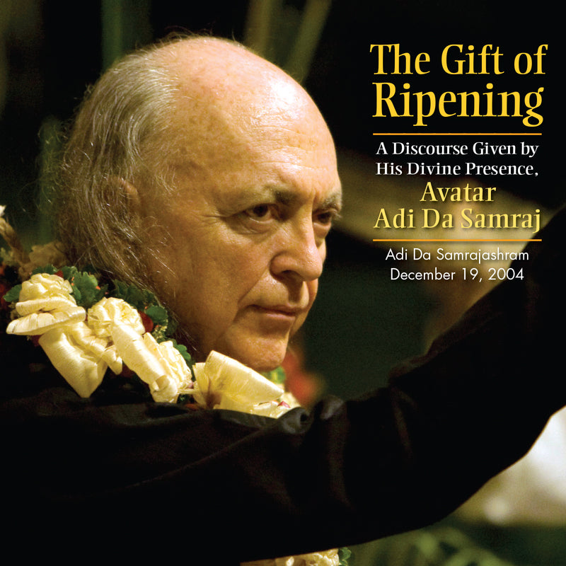 The Gift of Ripening