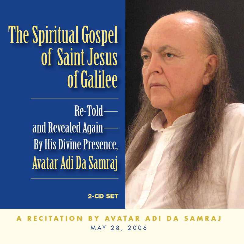 The Spiritual Gospel of Saint Jesus of Galilee