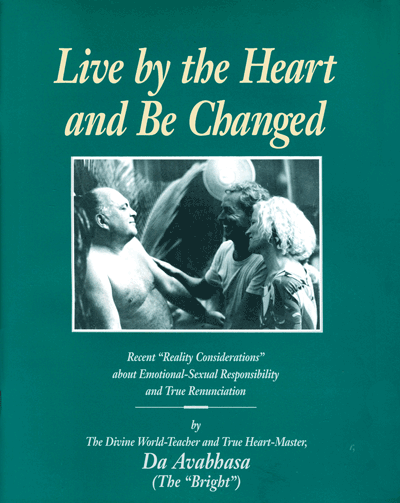 Live by the Heart and Be Changed