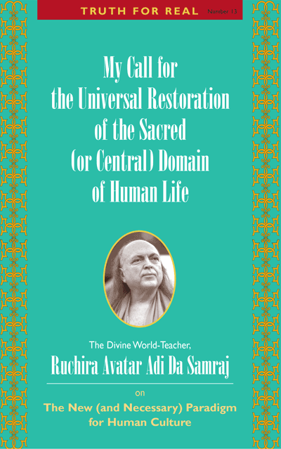 My Call for the Universal Restoration of the Sacred (or Central) Domain of Human Life