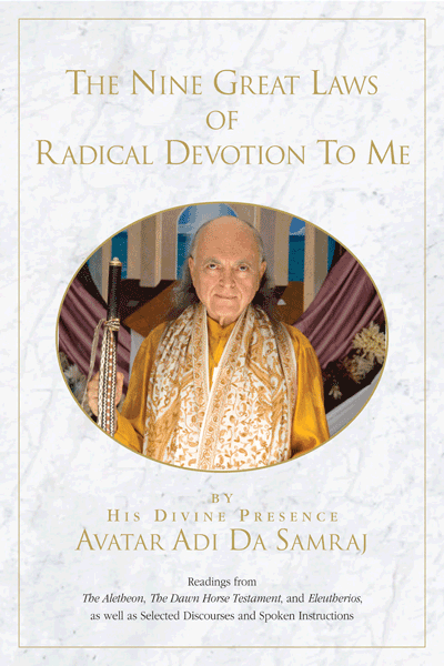 The Nine Great Laws of Radical Devotion To Me