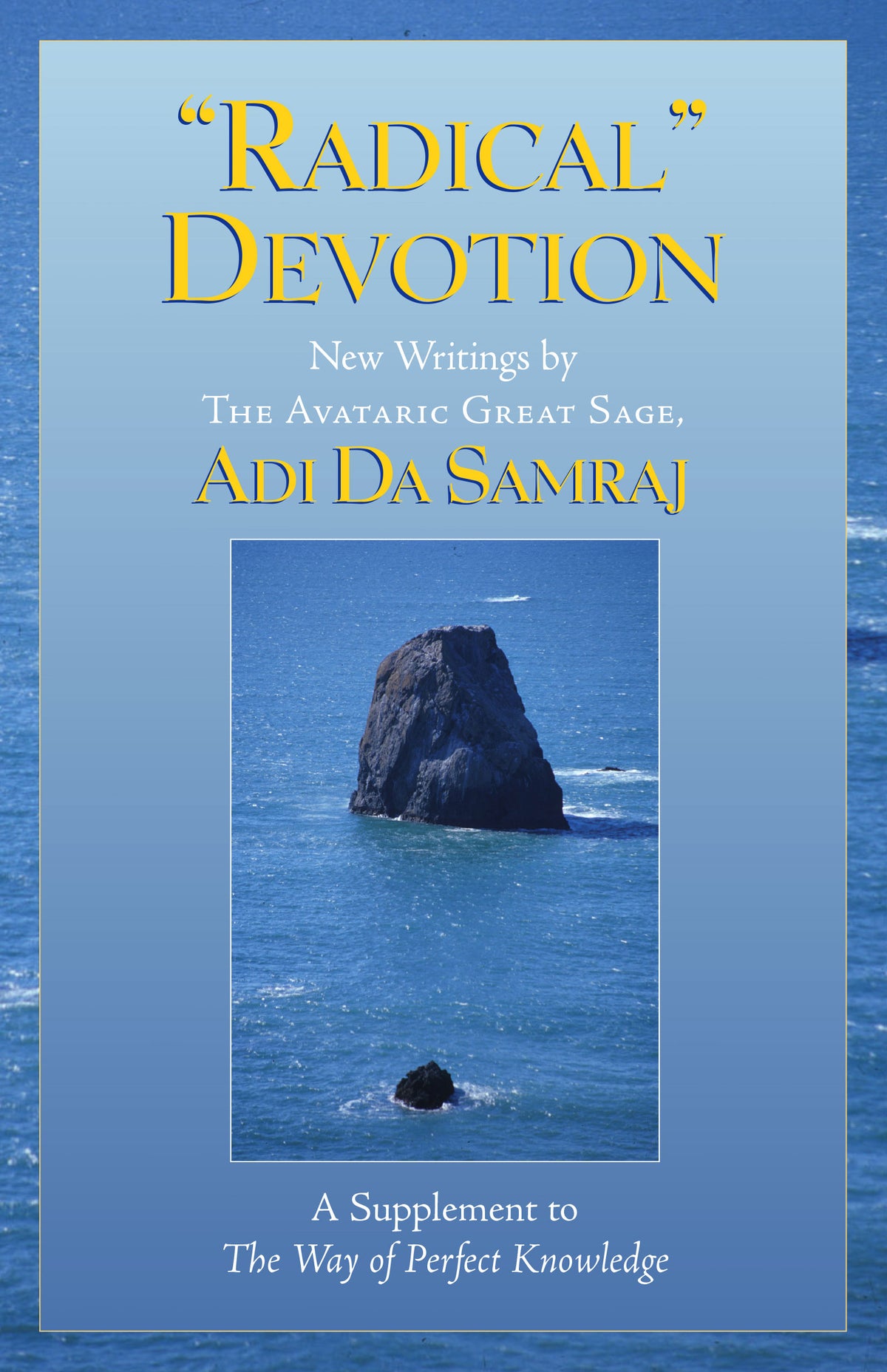 Radical Devotion