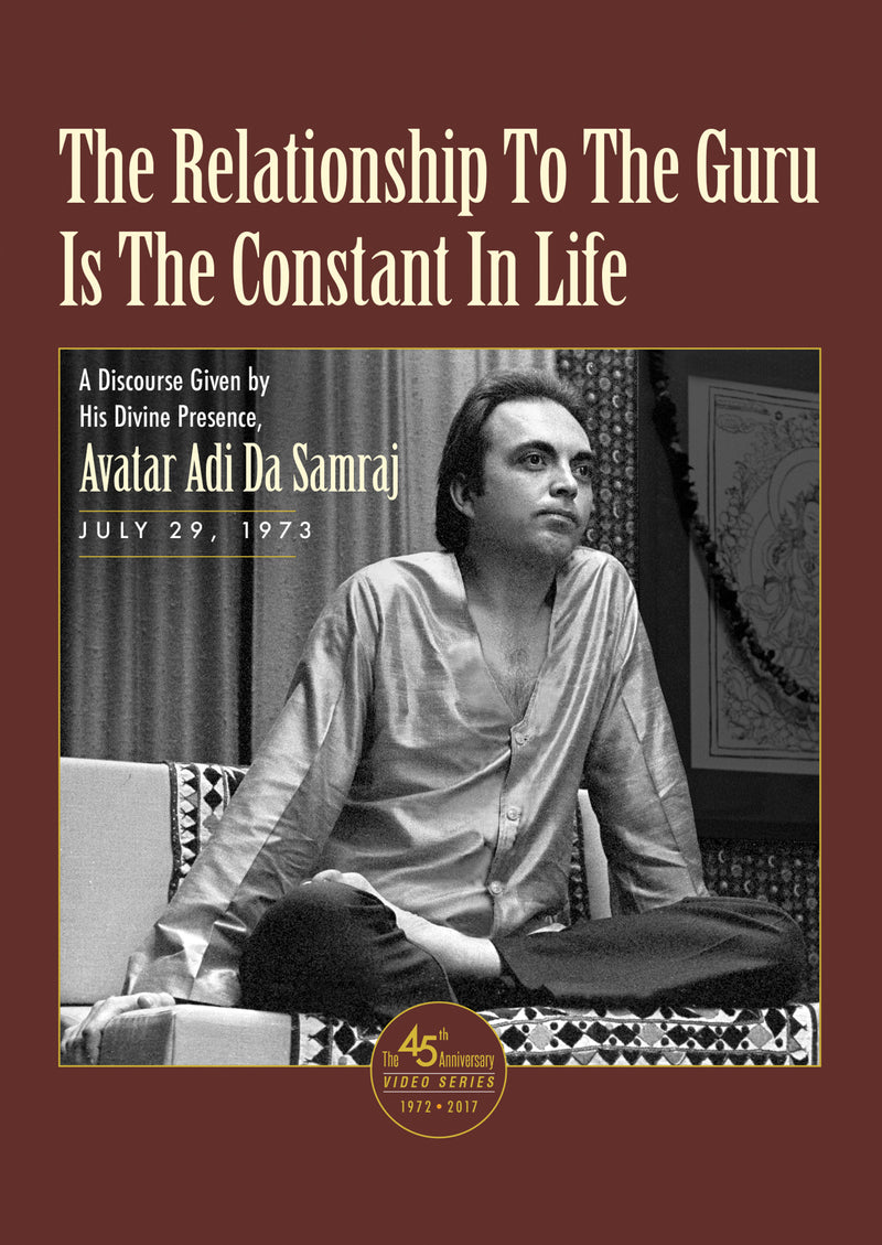 The Relationship To The Guru Is The Constant In Life