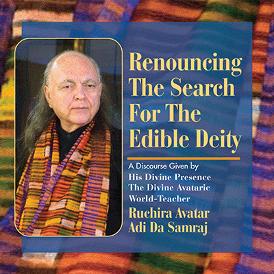 Renouncing The Search For The Edible Deity (CD)