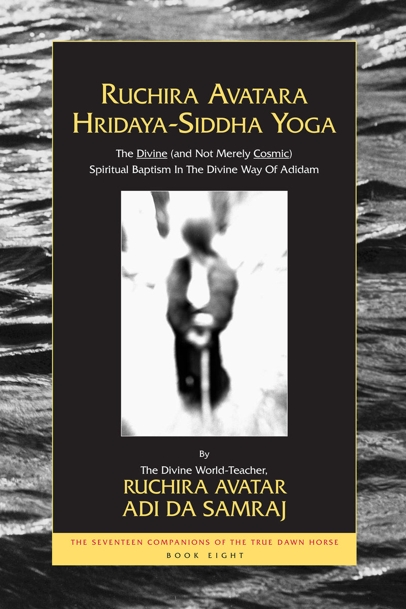 Ruchira Avatara Hridaya-Siddha Yoga