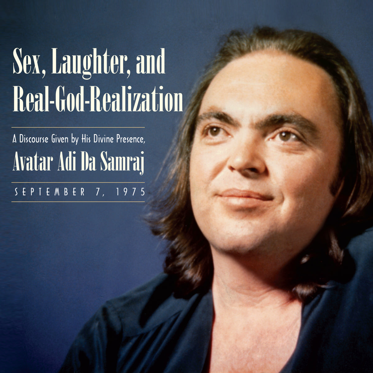 Sex, Laughter, and Real-God-Realization