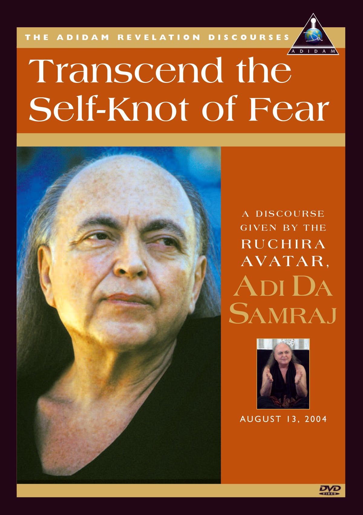 Transcend the Self-Knot of Fear