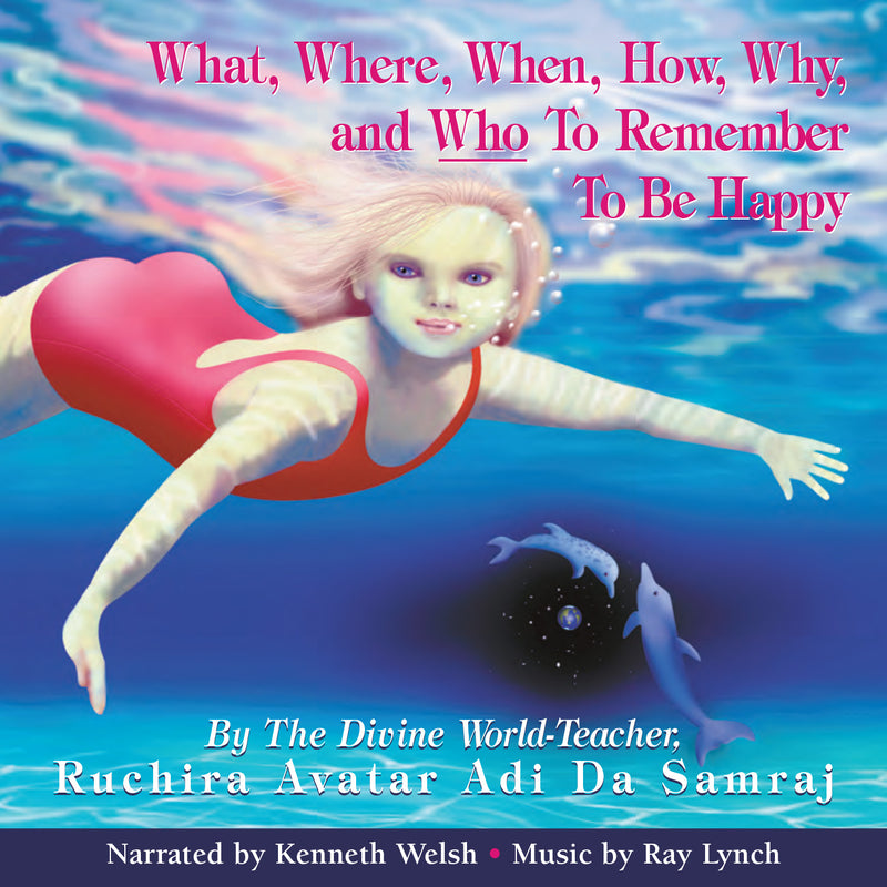 What, Where, When, How, Why and Who To Remember To Be Happy